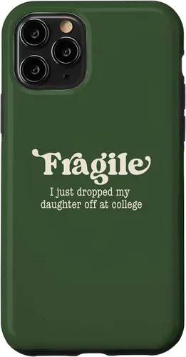 Vista 27 de Fragile I Just Dropped My Daughter Off at College Parents Case for iPhone 16