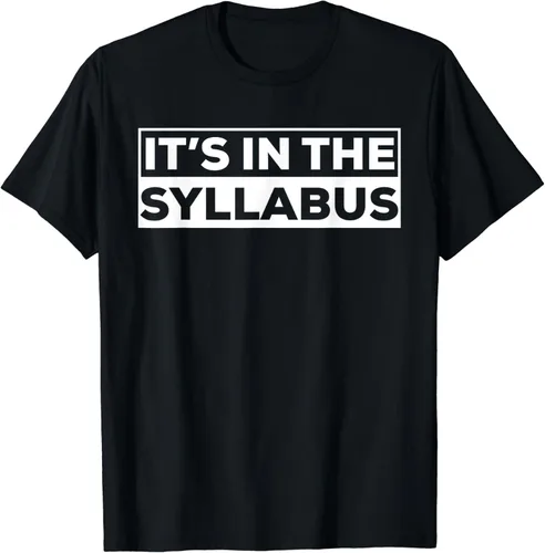Vista 2 de Camiseta divertida con texto en inglés "It's In The Syllabus", Negro