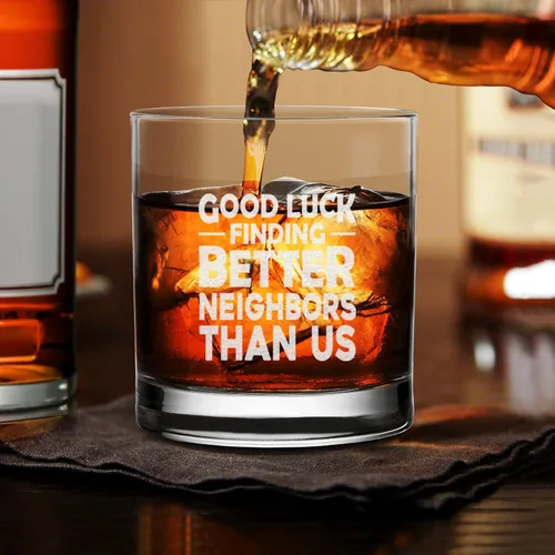 Vista 6 de Vaso de whisky Good Luck Finding Better Neighbors Than Us - Regalo de despedida sarcástica para mudarse