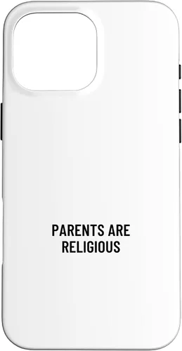 Vista 19 de iPhone 16 Parents are religious Case