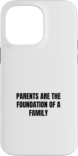 Vista 21 de iPhone 16 Parents are the foundation of a family Case