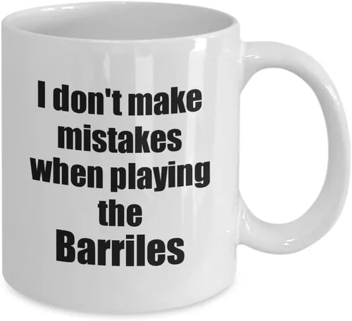 Vista 2 de I Don't Make Mistakes When Playing The Barriles Mug Hilarious Musician Quote Funny Gift Coffee Tea Cup 11 oz
