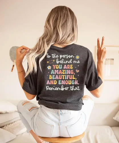 Vista 3 de Camiseta con texto en inglés "You Matter The Person Behind Me", camiseta con texto en inglés "You are Amazing Tshirt You are Amazing para mujer