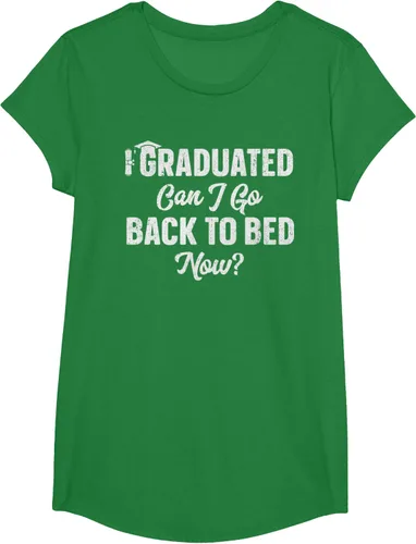 Vista 83 de Graduation Gift For Her Camiseta I Graduated Can I Go Back To Bed Now, Negro