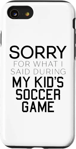 Vista 18 de Sorry for What i Said During My Kid's Soccer Game Day Parent Case for iPhone 16