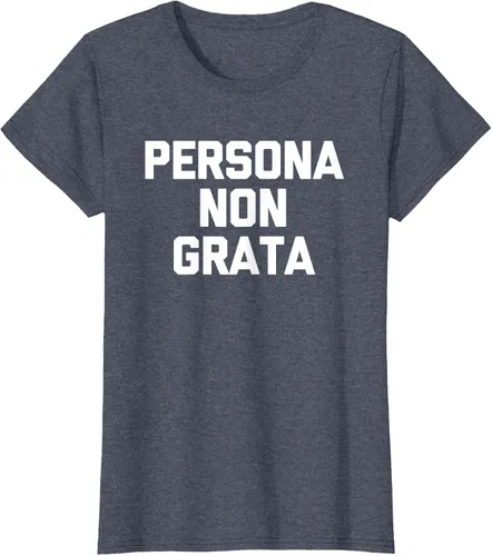 Vista 38 de Persona Non Grata - Divertida camiseta sarcástica con frase sarcástica, Negro