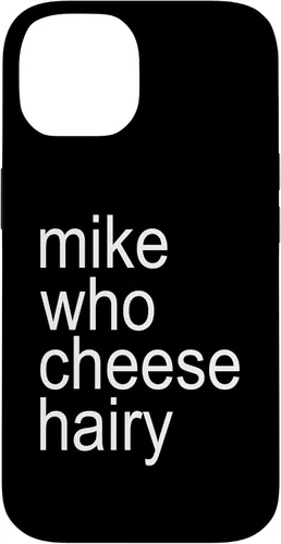 Vista 4 de Mike Who Cheese Hairy Funny Adult Humor Word Play Case for iPhone 17