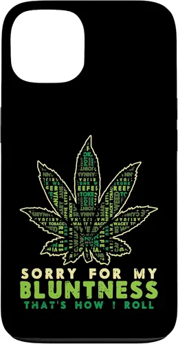 Vista 7 de iPhone 16 Sorry Bluntness How I Roll Weed Cannabis 420 THC Stoner Gift Case