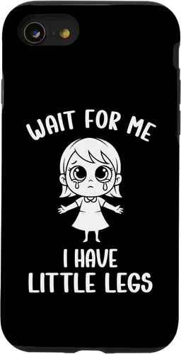 Vista 18 de Funny Short Legs Meme Women Wait for Me - I Have Little Legs Case for iPhone 17