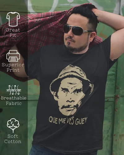 Vista 2 de ShirtBANC Que Me Vez Guey El Chavo del Ocho Don Ramon Camisa