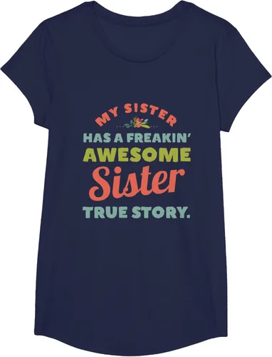 Vista 29 de Camiseta My Sister Has A Freakin Awesome Sister True Story, Negro, S
