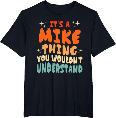 Vista 38 de Camiseta retro de los años 80 con texto en inglés "It's A Mike Thing You Wouldn't Understand", Negro