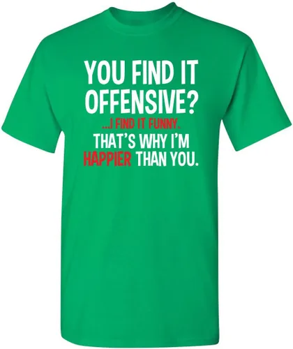 Vista 26 de Feelin Good Tees You Find It Offensive? - Camiseta divertida con texto en inglés "I Find It Funny Sarcastic Witty" Negro