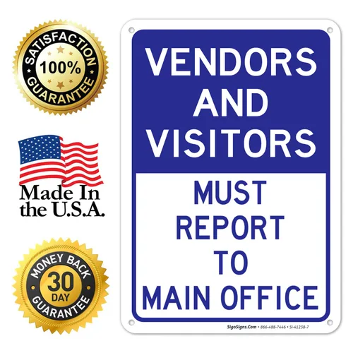 Vista 8 de Vendors & Visitors Report to Main Office Sign, 10x7 Inches, Rust Free .040 Aluminum, Fade Resistant, Easy Mounting, Indoor/Outdoor Use, Made in USA