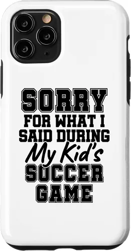 Vista 29 de Sorry for What i Said During My Kid's Soccer Game Day Parent Case for iPhone 17