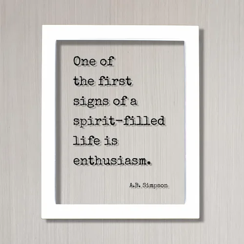 Vista 2 de A.B. Simpson - Floating Quote - One of the first signs of a spirit filled life is enthusiasm Motivation Success Business Progress Enthusiasm