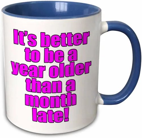 Vista 11 de 3dRose evadane – Funny Quotes – Su Mejor A Ser Un Año Más un mes Late, Pink – Tazas, Negro/Blanco