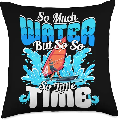 Vista 4 de Windsurf Trends And Surfer Sayings So Much Water But So Little Time-Windsurfing Throw Pillow, 16x16, Multicolor
