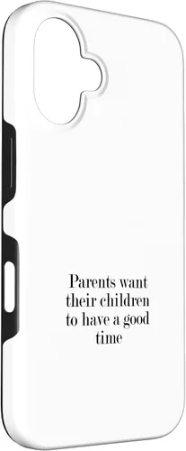 Vista 3 de iPhone 16 Parents want their children to have a good time Case