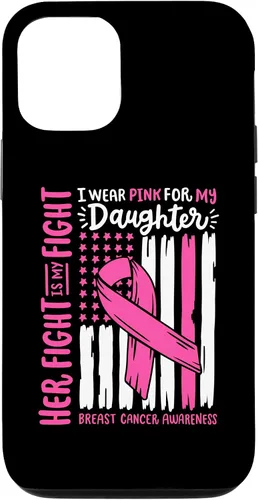 Vista 28 de Breast Cancer Flag I Wear Pink Daughter Her Fight My Fight Case for iPhone 17