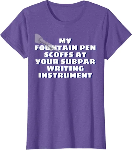 Vista 18 de My Fountain Pen Scoffs At Your Subpar - Camiseta de manga corta