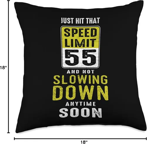 Vista 4 de Hit That Speed Limit Sign 55 Not Slowing Down 55th Almohada de cumpleaños, 18 x 18 pulgadas, multicolor
