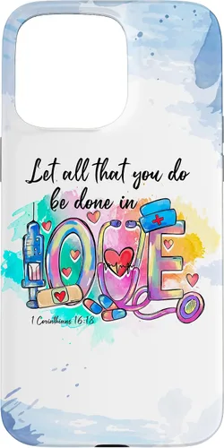 Vista 31 de Let All That You Do Be Done in Love CNA Nurse Life Nursing Case for iPhone 17