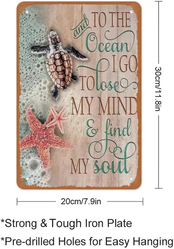 Vista 2 de Cartel de metal con texto en inglés «To The Ocean I Go To Lose My Mind And Find My Soul» de tortuga marina de 12 x 8 pulgadas, decoración de pared