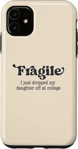 Vista 8 de Frágil - Carcasa para iPhone 16 con texto en inglés "I Just Ddrops My Daughter Off at College Parents