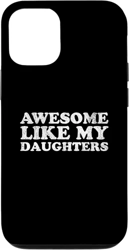 Vista 28 de Awesome Like My Daughters Funny for Mom or Dad Parent Case for iPhone 17