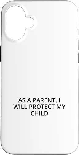 Vista 22 de As a parent, I will protect my child Case for iPhone 16