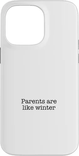 Vista 21 de iPhone 16 Parents are like winter Case