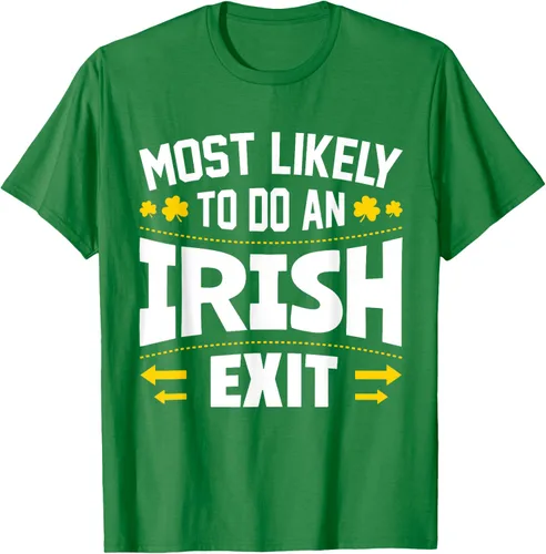 Vista 4 de Most Likely To Do An Irish Exit Camiseta, Verde