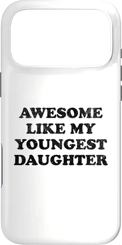 Vista 22 de Awesome Like My Youngest Daughter Funny for Mom Dad Parent Case for iPhone 16