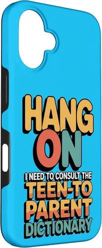 Vista 3 de Hang On I Need The Teen-to-Parent Dictionary Case for iPhone 16