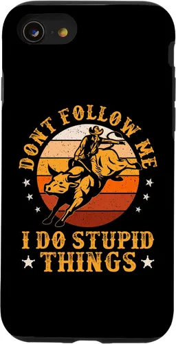 Vista 18 de iPhone 16 Don't Follow Me I Do Stupid Things Funny Bull Riding Vintage Case