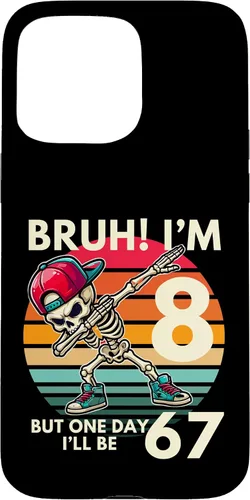 Vista 30 de Bruh I'm 8 But One-Day I'll Be 67 Retro 8th Birthday Kids Case for iPhone XR