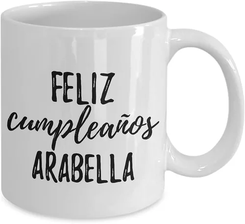 Vista 2 de Feliz Cumpleanos Arabella Mug Spanish Happy Birthday Personalized Name Gift Coffee Tea Cup 11 oz
