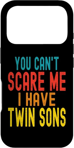 Vista 30 de Vintage You Can't Scare Me I Have Twin Sons Parent Parenting Case for iPhone 16