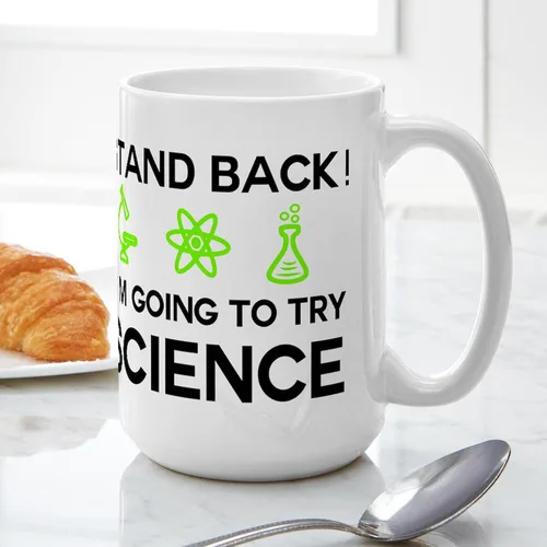 Vista 4 de CafePress Im Going To Try Science! Taza de café de cerámica, taza de té, 15 onzas