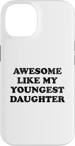 Vista 4 de Awesome Like My Youngest Daughter Funny for Mom Dad Parent Case for iPhone 16