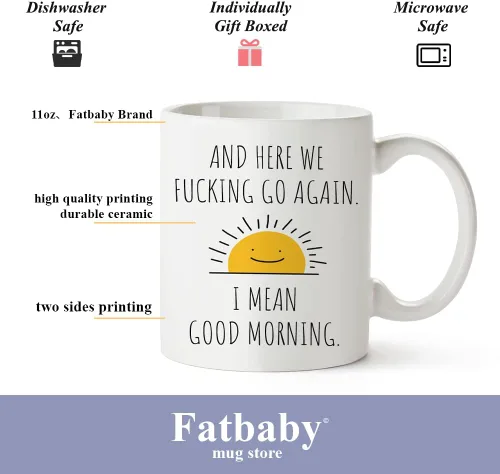 Vista 6 de Fatbaby Taza de café divertida para mujeres y hombres, Here We Fucking Go Again I Mean Good Morning, regalos de cumpleaños y Navidad, regalos