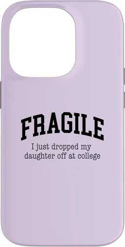 Vista 17 de Frágil - Carcasa para iPhone 16 con texto en inglés "I Just Ddrops My Daughter Off at College Parents
