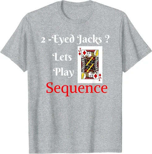 Vista 68 de I Have 2-Eyed Jacks Lets Play A Card Board Game T-Shirt Fun T-Shirt