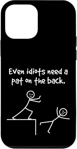 Vista 16 de Even Idiots Need A Pat On The Back Funny Stick Man Joke - Funda de regalo para iPhone 17