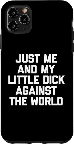 Vista 13 de Just Me & My Little Dick Against The World - Carcasa para iPhone 16 de Funny Guys Men