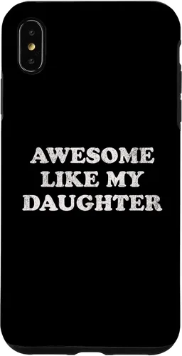 Vista 11 de Awesome Like My Daughter Funny for Mom or Dad Parent Case for iPhone 17