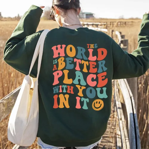 Vista 7 de The World is A Better Place With You in It - Sudaderas de moda para la salud mental, suéteres de 2 caras para mujer