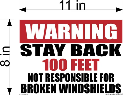 Vista 2 de OSHA Warning Stay Back 100 200 300 500 Not Responsible For Broken Windshields Black Red Rectángulo Etiqueta Adhesiva 3M Construcción Dump Trailer