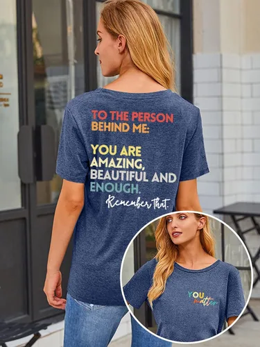Vista 3 de MOUSYA Camiseta con texto en inglés You Matter to The Person Behind Me, You are Amazing Beautiful and Enough